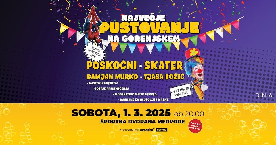 NAJVEČJE PUSTOVANJE NA GORENJSKEM: Poskočni, Skater, Tjaša Božič, Damjan Murko ●1.3.2025●ŠD Medvode