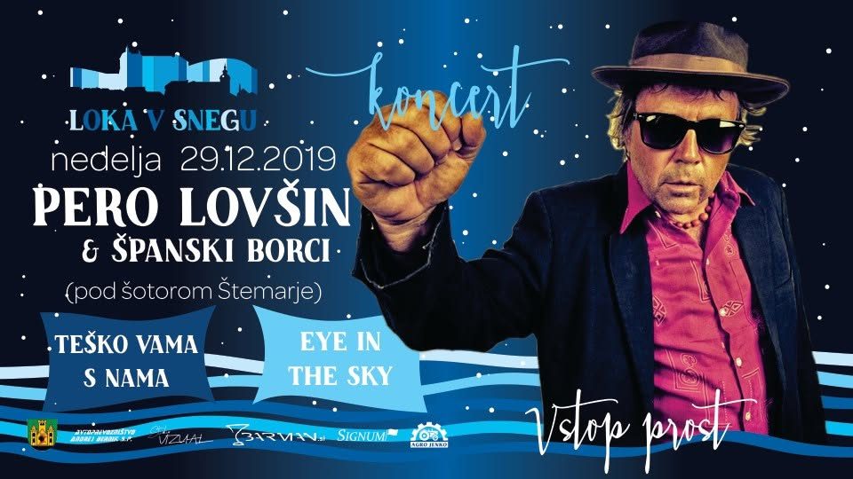 Pero Lovšin & Španski borci / Teško vama s nama / Eye In The Sky