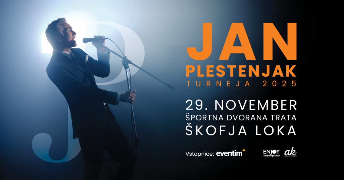 JAN PLESTENJAK  • Škofja Loka • 29. 11. 2025 🎶✨